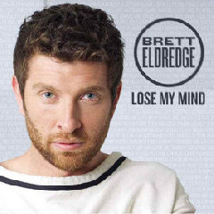 Brett Eldredge - Lose My Mind Mp3