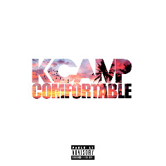 K CAMP - Comfortable Mp3