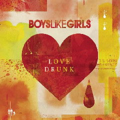 Boys Like Girls - Two Is Better Than One [Ft. Taylor Swift] Mp3