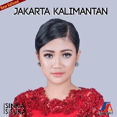 Sinka Sisuka - Jakarta Kalimantan Mp3