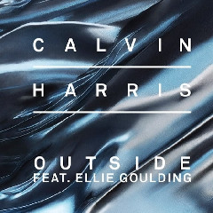 Calvin Harris - Outside (Feat.Ellie Goulding) Mp3